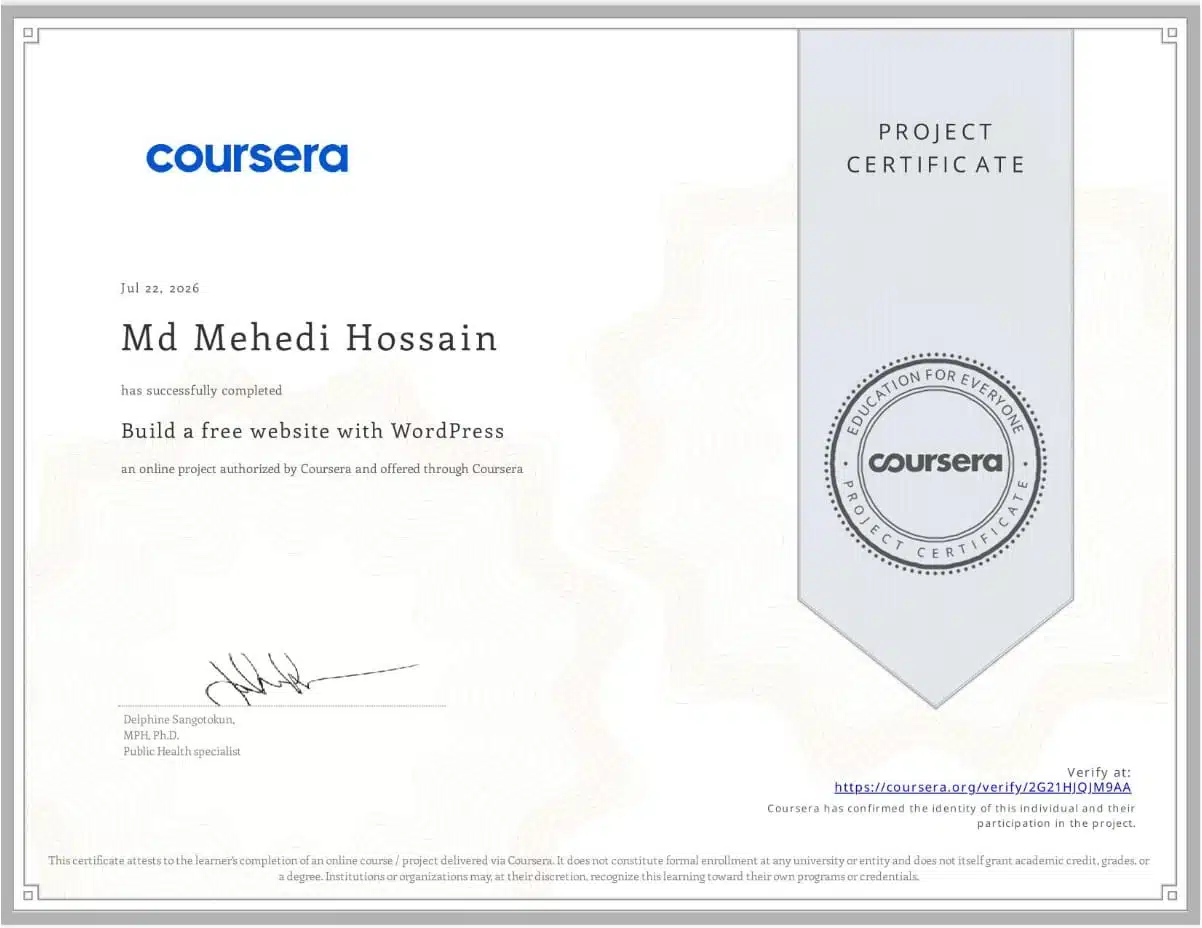 Coursera project certificate awarded to Md Mehedi Hossain on July 22, 2026, for successfully completing the "Build a free website with WordPress" online project.