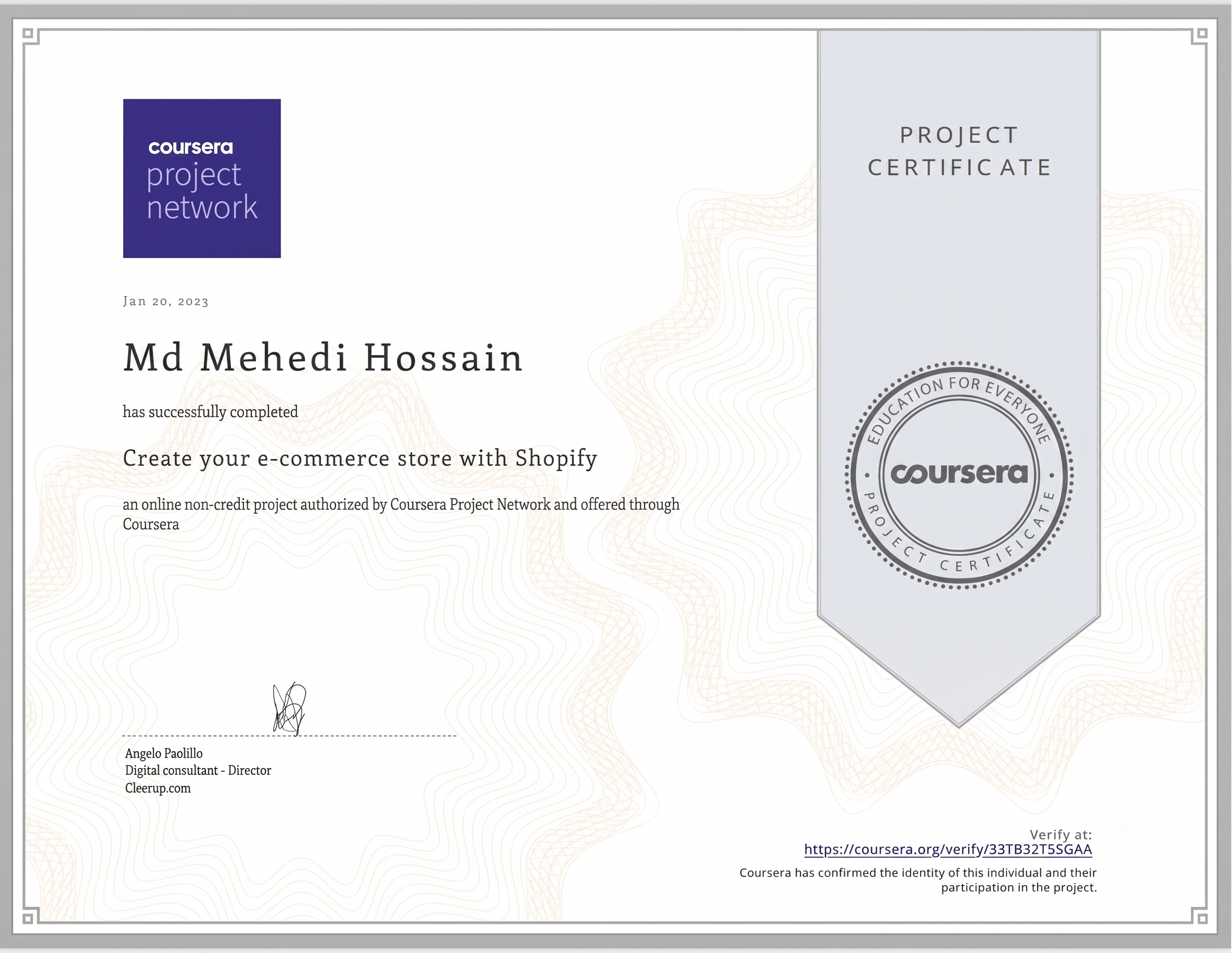 Coursera project certificate awarded to Md Mehedi Hossain on January 20, 2023, for successfully completing the "Create your e-commerce store with Shopify" online project.