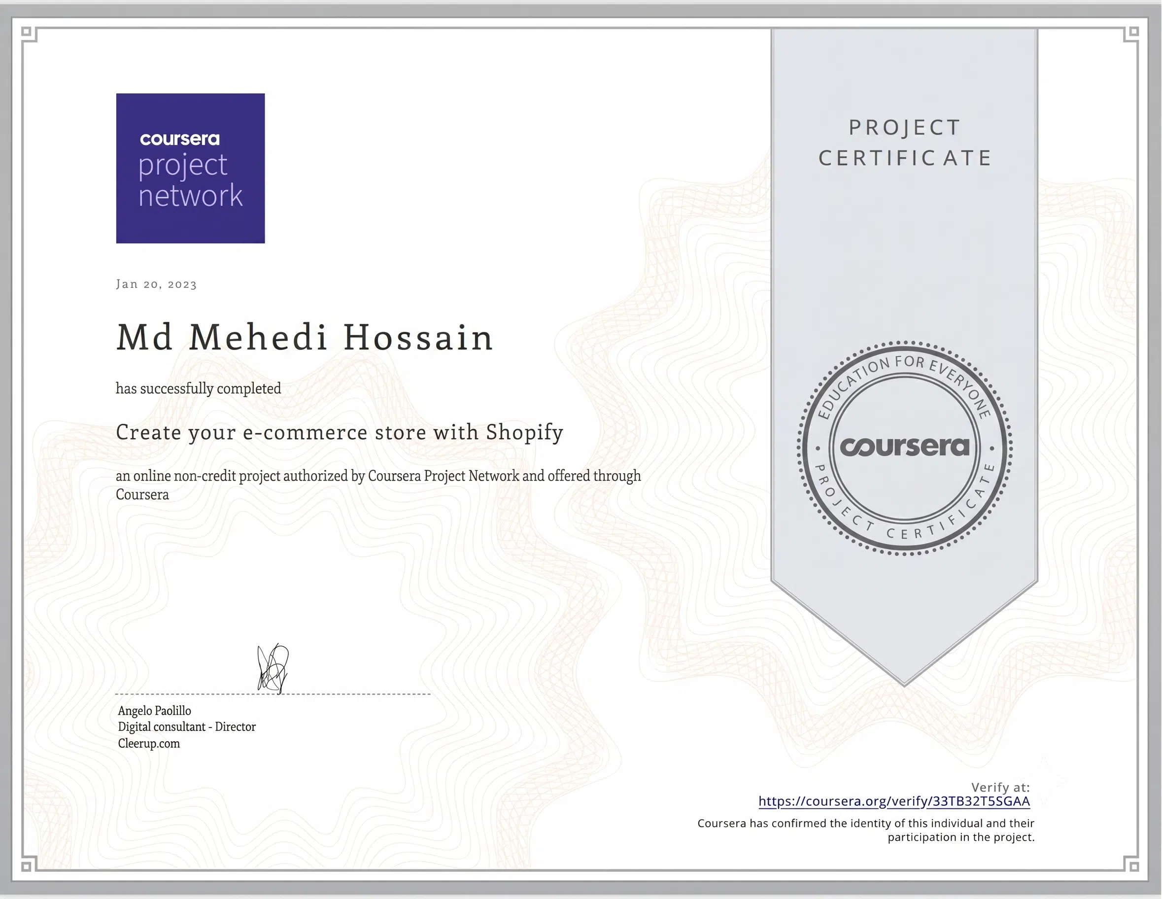 Coursera project certificate awarded to Md Mehedi Hossain on January 20, 2023, for successfully completing the "Create your e-commerce store with Shopify" online project.